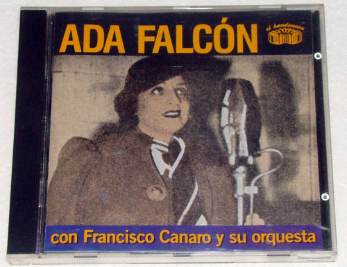 Ada Falcon Con Francisco Canaro Y Su Orquesta Cd Suizo 