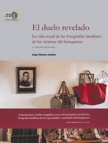Libro El Duelo Revelado: La Vida Social De Las Fotografã­...