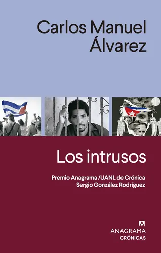Los Intrusos - Alvarez, Carlos Manuel