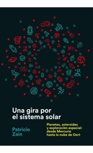 Una Gira Por El Sistema Solar Patricio Zain