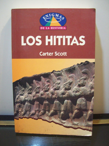Adp Los Hititas Carter Scott / Ed. Edimat 1998