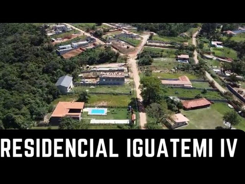 Terreno Condomínio Iguatemi 4 Com 1000m² Totalmente Plano E Pagamento Facilitado