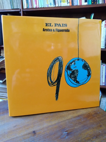 El Pais 90 - Arotxa & Figueredo