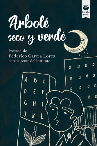 Libro Arbole Seco Y Verde - Garcia Lorca, Federico