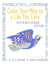 Comprar Libro: Colorea Tu Camino Hacia Una Vida Que Amas: Supera El
