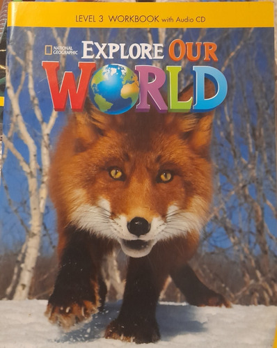 Explore Our World 3 Studentbook And Workbook + Cd
