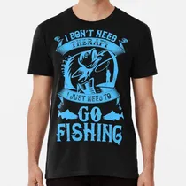 Comprar Remera No Necesito Terapia, Solo Necesito Ir A Pescar Algodo