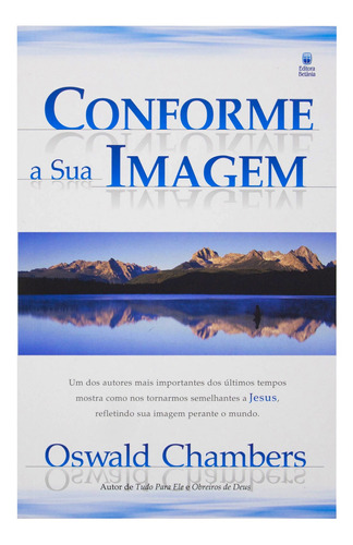 Livro Conforme Sua Imagem | Oswald Chambers