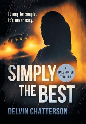 Libro Simply The Best: It May Be Simple, It's Never Easy ...