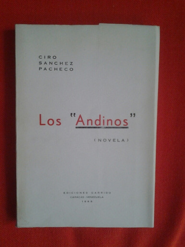 Los Andinos / Ciro Sánchez Pacheco