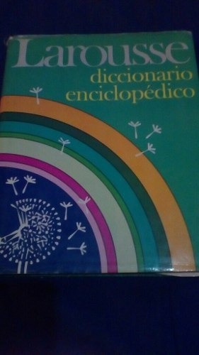 Diccionario Enciclopédico Larousse. Ilustrado.