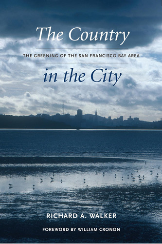 Libro: The Country In The City: The Greening Of The San Fran