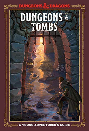 Dungeons & Tombs (Dungeons & Dragons): A Young Adventurer's Guide (Dungeons & Dragons Young Adventur, de Zub, Jim. Editorial Ten Speed Press, tapa pasta dura, edición illustrated en inglés, 2019