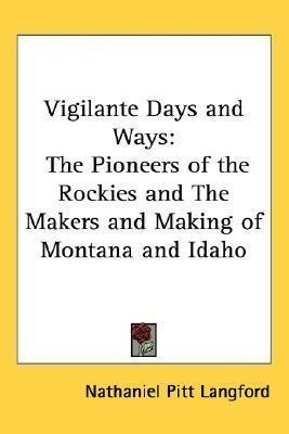 Libro Vigilante Days And Ways : The Pioneers Of The Rocki...