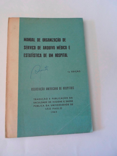 Livro Guia Organização Serviço Médico Estatistica Hospital