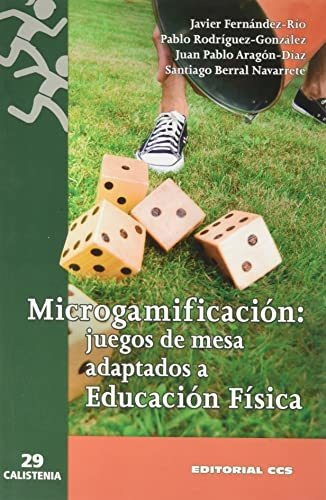 Microgamificación: Juegos De Mesa Adaptados A Educación Físi