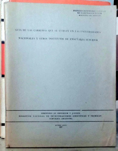 Guia De Las Carreras Que Se Cursan En Las Universidades Naci