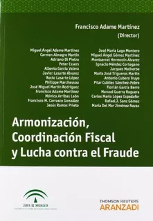 Armonización, Coordinación Fiscal Y Lucha Contra El Fraude