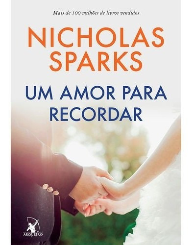 Um Amor Para Recordar - Nicholas Sparks