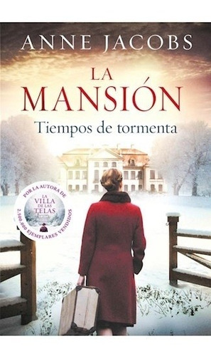 Libro La Mansión 2 - Tiempos De Tormenta - Anne Jacobs