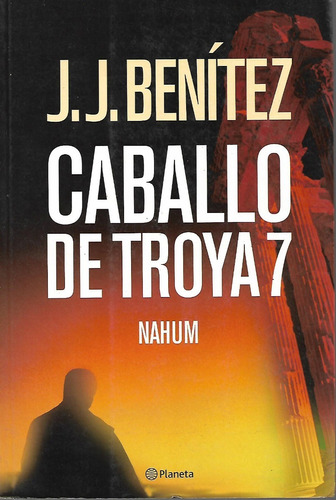 Caballo De Troya 7 J.j. Benitez