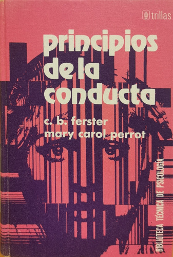 Principios De La Conducta - C. B. Ferster Mary Carol Perrot