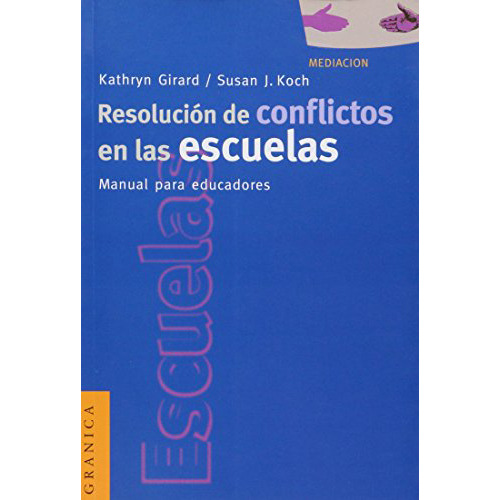 Resolucion De Conflictos En Las Escuelas - Girard - #d