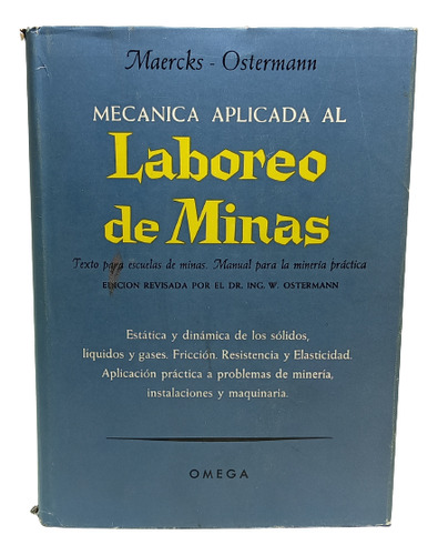 Mecánica Aplicada Al Laboreo De Minas - Omega - 1962 