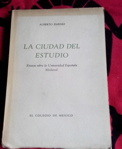 La Ciudad Del Estudio Alberto Jiménez