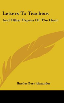 Libro Letters To Teachers: And Other Papers Of The Hour -...