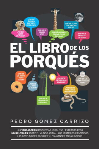 Libro: El Libro De Los Porqués: Respuestas Insólitas, Divert