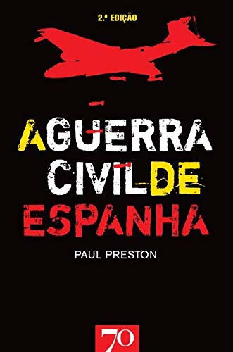 Libro Guerra Civil De Espanha A 02ed 20 De Preston Paul Edi