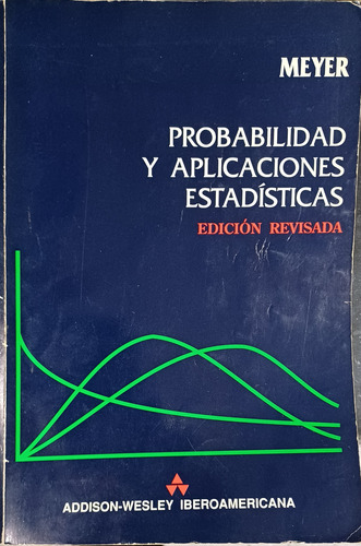 Libro Probabilidad Y Aplicaciones Estadísticas - Meyer