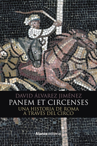 Panem Et Circenses - Alvarez Jimenez, David