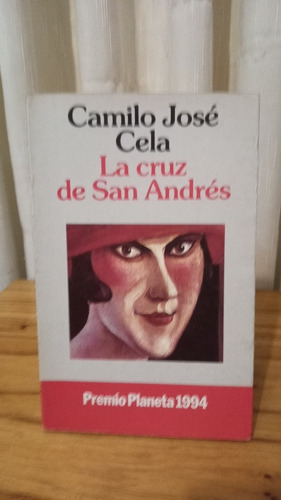 La Cruz De San Andrés - Camilo José Cela