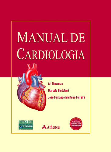 Manual de cardiologia, de Timerman, Ari. Editora Atheneu Ltda, capa mole em português, 2012