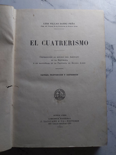 El Cuatrerismo. Luis Villar Saenz Peña. Ian 987