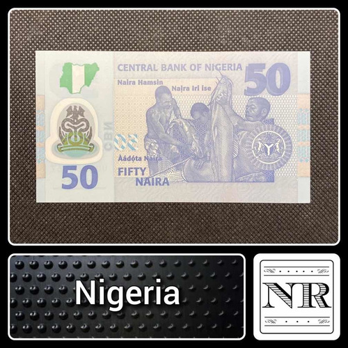 Imagen 1 de 4 de Nigeria - 50 Naira - Año 2018 - P #40 - Africa - Plastico