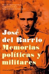 Jose Del Barrio Memorias Politicas Y Militares - Del Barr...