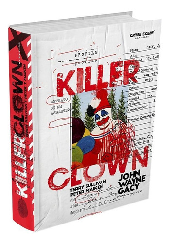 Killer Clown Profile: Retrato de um Assassino, de Sullivan, Terry. Editora Darkside Entretenimento Ltda  Epp, capa dura em português, 2019