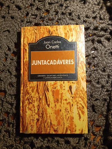 Junta Cadáveres - Juan Carlos Onetti