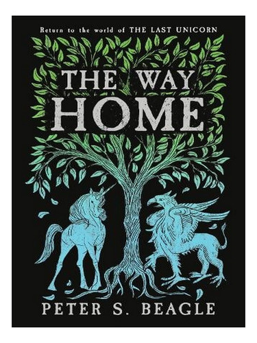 The Way Home: Two Novellas From The World Of The Last . Ew01