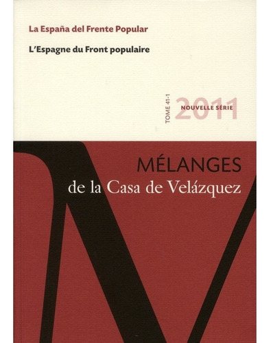 Melanges De La Casa Velázquez 41-1, Aa.vv., Casa Velázquez