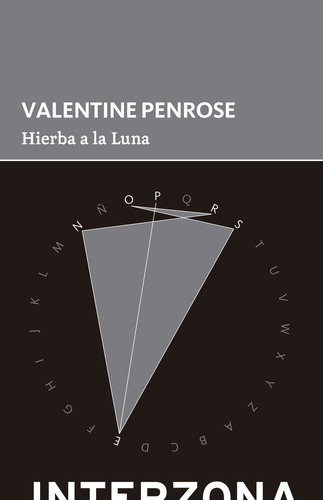 Hierba A La Luna - Penrose, Valentine