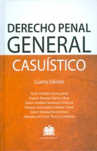 Derecho Penal General Casuistico 1 Tomo Ed. 2020 Por Viveros