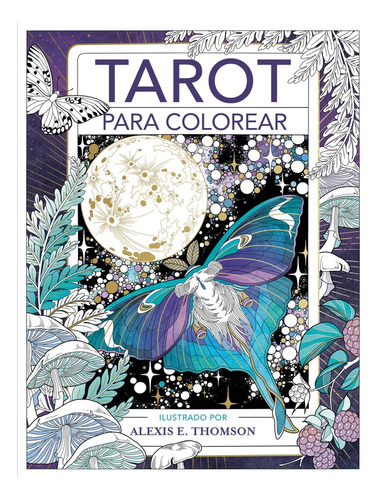 Tarot Para Colorear - Alexis E. Thomson