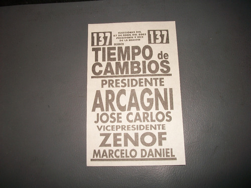 Tiempo De Cambios . Boleta Electoral 27/4/2003 .