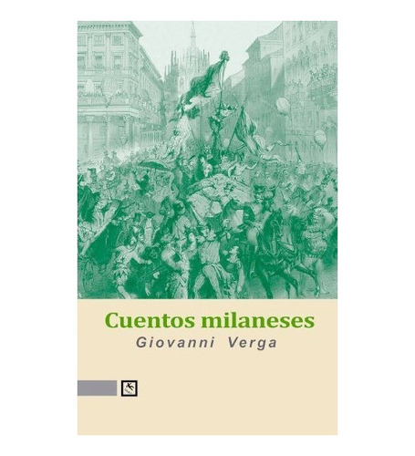 Cuentos Milaneses, De Giovanni Verga. Editorial Traspies Edi