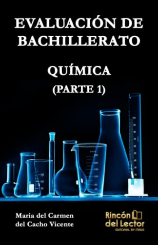 Evaluacion De Bachillerato: Quimica: Parte 1