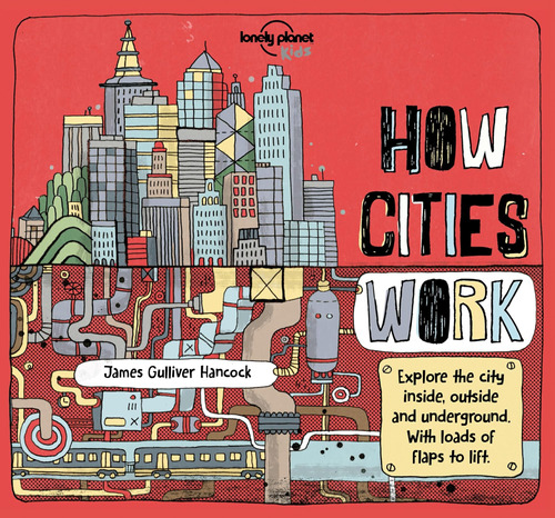 Libro: Lonely Planet Kids How Cities Work 1 (how Things Work